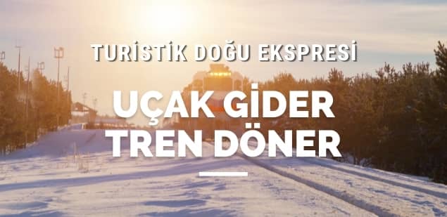 KARAMAN ÇIKIŞLI TURİSTİK DOĞU EKSPRESİ İLE  KARS TURU UÇAK GİDİŞ TREN DÖNÜŞ
